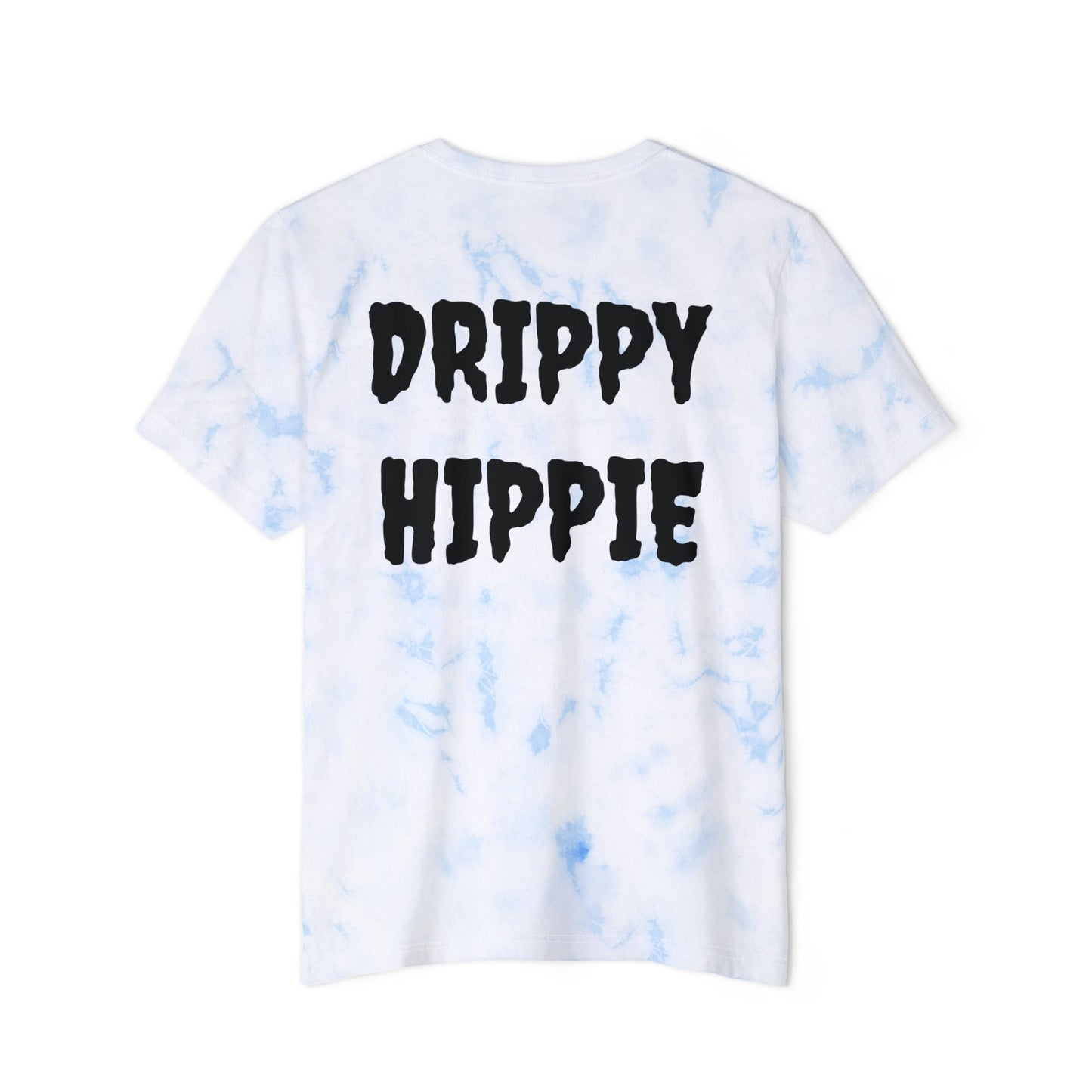 Drippy Hippie - Unisex FWD Fashion Tie-Dyed T-Shirt