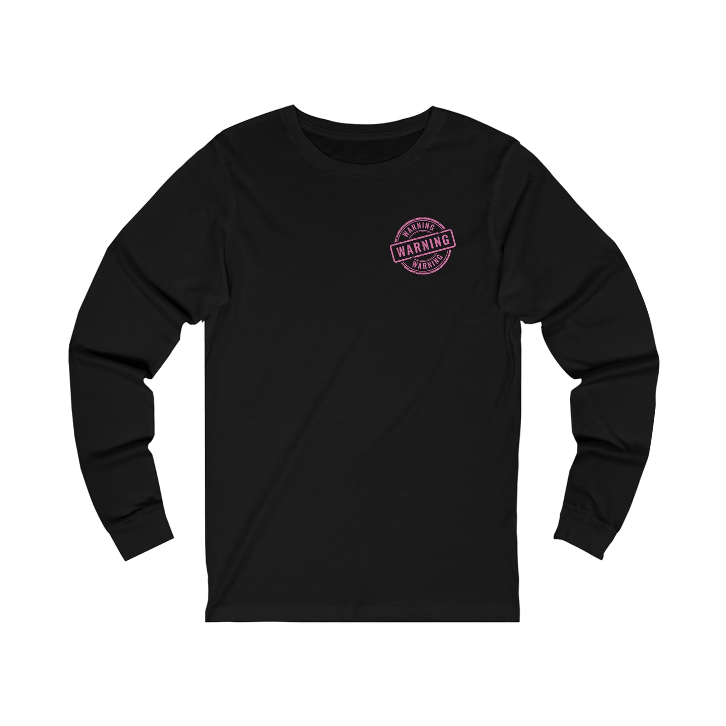 Be Careful - Unisex Jersey Long Sleeve Tee