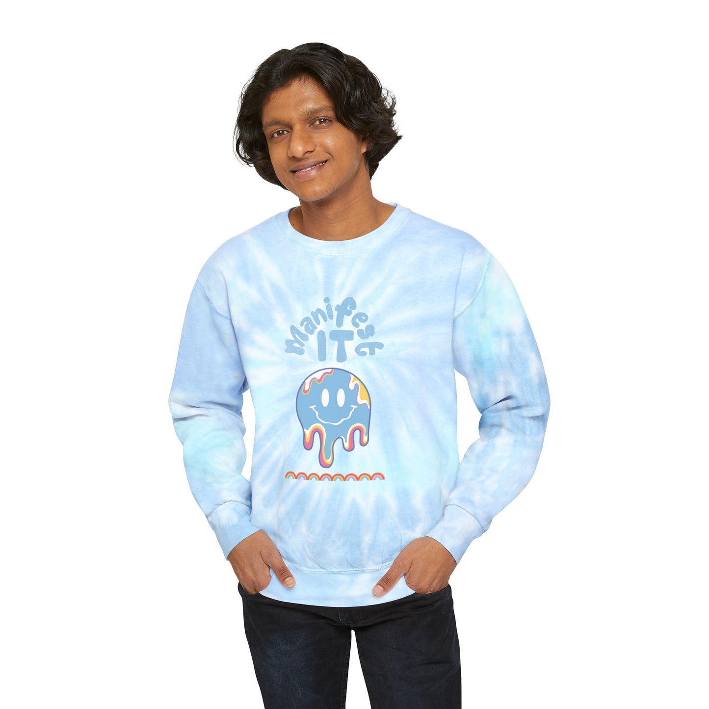 Manifest it - Unisex Tie-Dye Sweatshirt